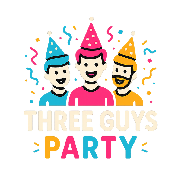 Three Guys Party